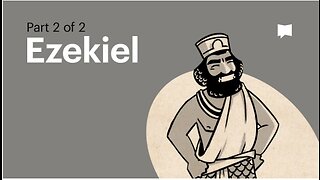 Book of Ezekiel, Complete Animated Overview (Part 2)