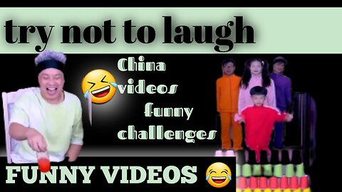 China funny videos / Differeny challenges / comedy videos