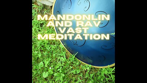 Relaxing Music- Meditation, Sleep and Study- Rav Vast and Mandolin