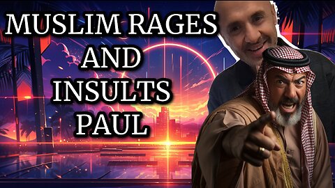 HOT DEBATE MUSLIM RAGES AND INSULTS PAUL