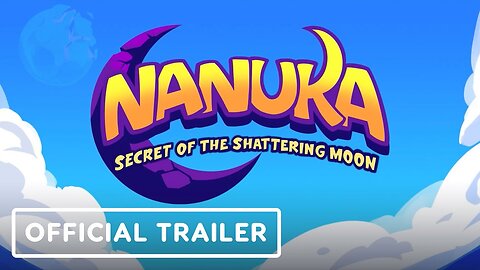 Nanuka: Secret Of The Shattering Moon - Official Reveal Trailer