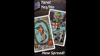 A Great YES/NO Tarot spread YOU can try now!