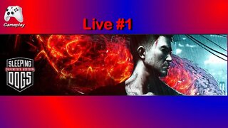 Sleeping Dogs - Live #1