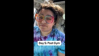 23- Day 5- Post Gym