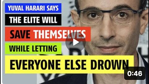 The elite will save themselves while letting everyone else drown says Yuval Harari