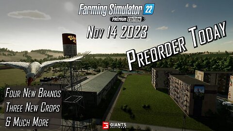 🚨 Farming Simulator 22 News 🚨 Premium Edition 🚨 New Map 🚨 New Brands