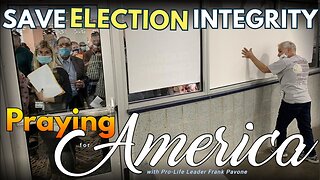 Praying for America | How to Ensure That Your Votes Are Counted 6/8/23