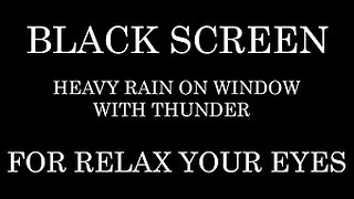 HEAVY Rain On WINDOW With THUNDER Black Screen SLEEP Fast | Study | Heavy Rain | Thunder | Insomnia