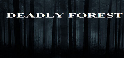Deadly Forest #1