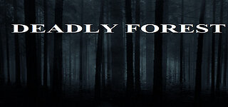 Deadly Forest #1