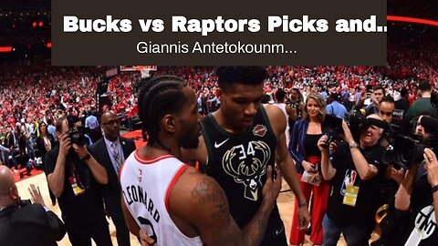 Bucks vs Raptors Picks and Predictions: Spicy P Too Hot for Visiting Milwaukee