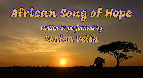 "African Song of Hope" by Sonica Veith