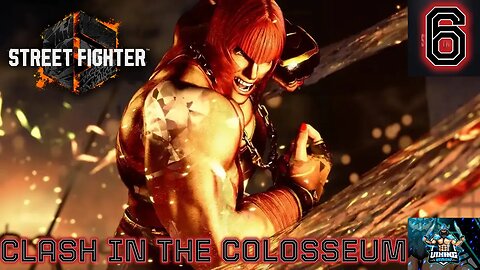 Street Fighter 6 Playthrough Part 6: Clash in the Colosseum
