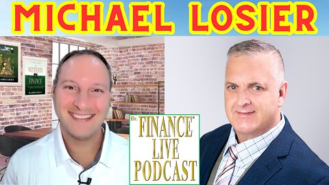Dr. Finance Live Podcast Episode 78 - Michael Losier Interview - Law of Attraction Expert - Author