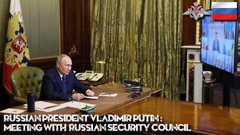 Russian President Vladimir Putin Speech To Russian Security Council [Southfront]
