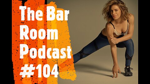 The Bar Room Podcast #104 (Jillian Michaels, Pope Francis, Joe Biden, Blade, Russell Crowe)