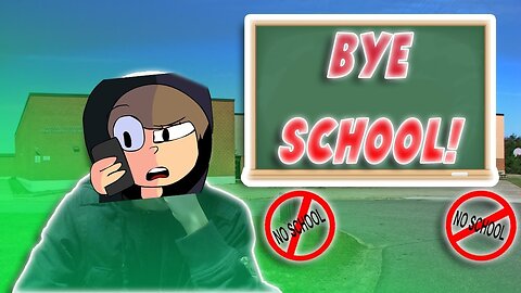 KICKED OUT OF SCHOOL (STORYTIME)