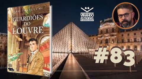 Guardiões do Louvre de Juri Taniguchi #83 Por Armando Ribeiro Virando as Pág