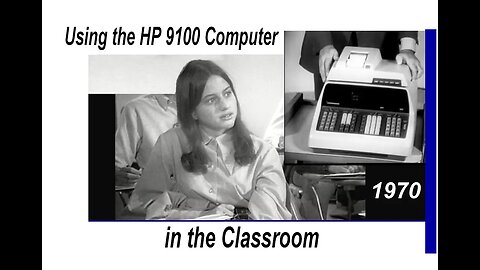 Vintage 1968 - 1970: Hewlett-Packard's 9100 Computer (Calculator) teaching, learning aids