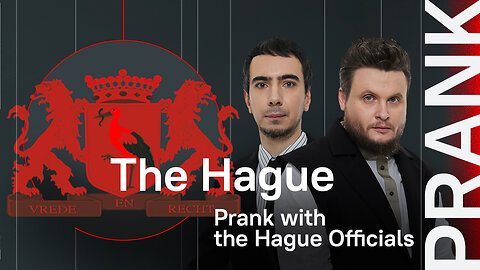 Prank with the Hague officials