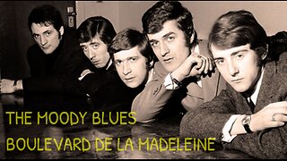 THE MOODY BLUES - BOULEVARD DE LA MADELEINE - video PARIS LOOKING