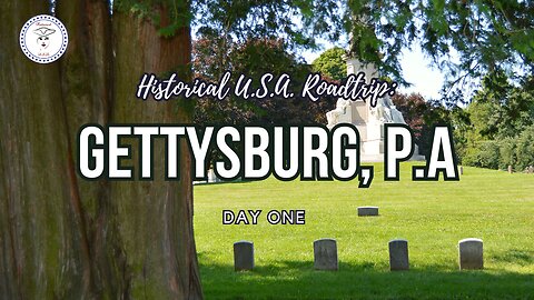 Historical USA Road Trip: Gettysburg Day One