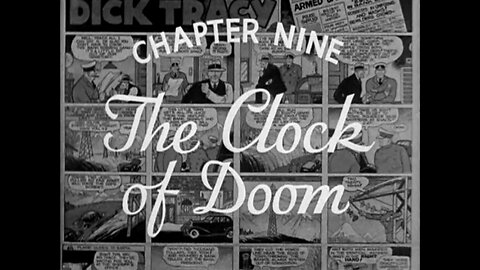 Dick Tracy Returns - S01E09 - The Clock Of Doom (1938)