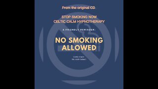 Celtic Calm | Stop Smoking Now | Quit Smoking Cessation Video | Hypnotherapy