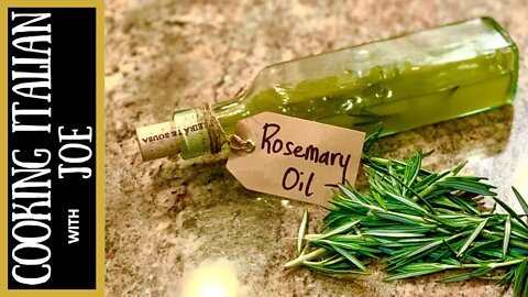 How to Make Rosemary Infused Olive Oil | Cooking Italian with Joe