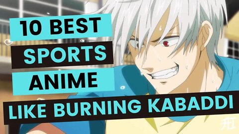 10 Best Sports Anime/Manga Like Burning Kabaddi | Animeindia.in