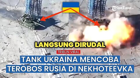Ukraina Terobos Pos Pemeriksaan Nekhoteevka, Rusia Kirim Serangan Bertubi-tubi