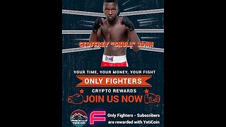 Only Fighters Fighter Podcast with Geoffrey Skull John!