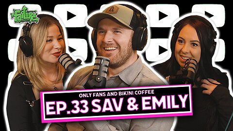 The Failure Podcast | Sav & Emily | Only Fans Money & The Harsh Truth Of The Bikini Barista Industry