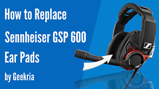 How to Replace Sennheiser GSP 600 Headphones Ear Pads / Cushions | Geekria