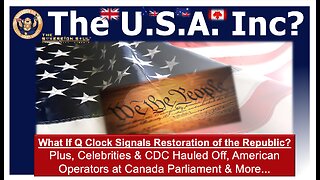 What if Q’s Signaling Revival of the USA Republic? US Troops at Parliament, [DS] Celeb Gitmo & More