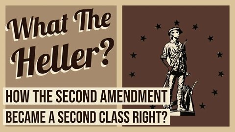 What the Heller? (How the Second Amendment became a second class right)