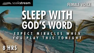 EXPECT MIRACLES! Play These Scriptures All Night And See What God Does | BIBLE VERSES FOR SLEEP