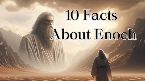 Facts About Enoch