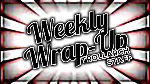 Weekly Wrap-Up VLOG (March 03, 2020)