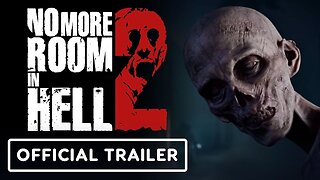 No More Room in Hell 2 - Official Reveal Trailer