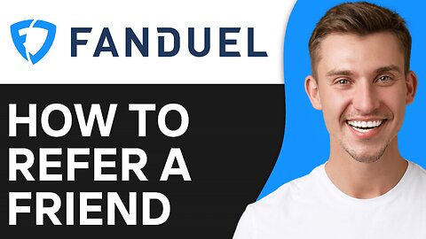 How To Refer A Friend on Fanduel