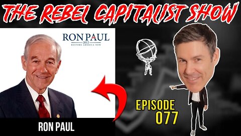 Ron Paul (Fed Audit, FedCoin, Cash Ban, Virus Response/Personal Liberties, And Much More!)
