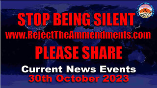 Current News Events - 30th October 2023 - ALL LINKS BENEATH THIS VIDEO ! PLEASE SHARE !