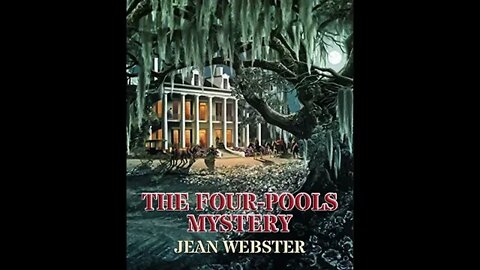 The Four Pools Mystery by Jean Webster - Audiobook