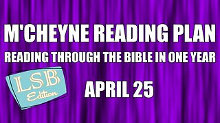 Day 115 - April 25 - Bible in a Year - LSB Edition