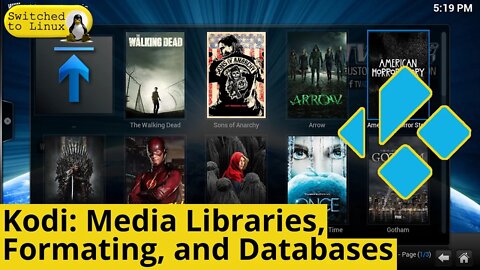 Kodi: Media Libraries, Local and Network, and Database Management