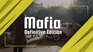 Part 1 - Mafia: Definitive Edition