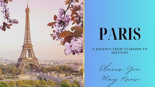 Paris Unveiled: A Traveler's Guide | Places You May Know