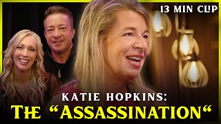 The "Assassination" of Katie Hopkins - Katie Hopkins | Flyover Clips