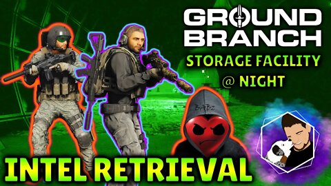 Nighttime Intel Retrieval in the Storage Facility! - With MattLong6 and BABz1